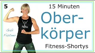 15 min. Schulter-Arm-Brust-oberer Rücken Training | Fitness-Shortys ohne Geräte