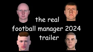 The Real FM24 Trailer