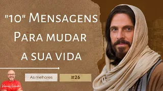 "10" (DEZ) MENSAGENS PARA MUDAR A SUA VIDA ||#26