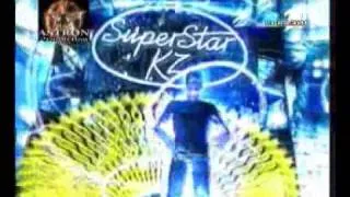 SuperStar.KZ 4 - Full Audition
