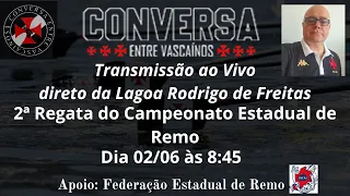 Transmissão da 2ª Regata do Campeonato Estadual de Remo