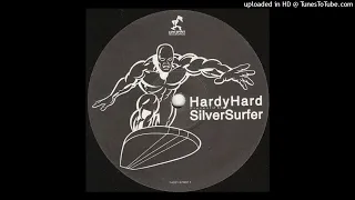 Hardy Hard Presents The Silver Surfer (Hardy Hard & Jordan Mix)