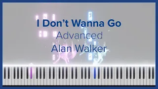 I Don't Wanna Go - Alan Walker (Advanced) | MIDI