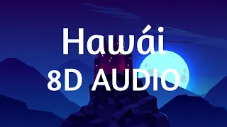 Maluma & The Weeknd - Hawái Remix (8D AUDIO) 360°