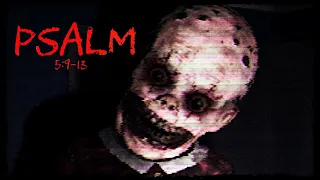 What the heck is that thing!? | Psalm 5:9-13 FULL GAMEPLAY