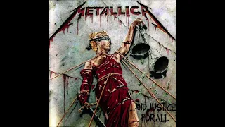 Metallica - ...And Justice For All (BEST REMASTER 2024)!!!