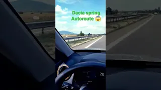 Dacia Spring Et Autoroute😱