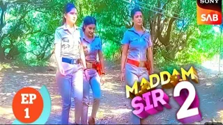 Madam Sir Season 2 In June | Madam Sir Season 2 Full Episode 1 | Season 2 Episode 1 @SonySAB