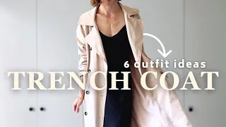 6 Ways to Style a Trench Coat | Casual & Chic Outfits *shop your wardrobe*