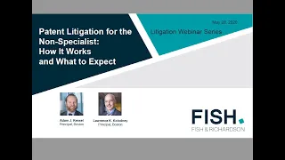 Webinar | Patent Litigation for the Non Specialist: How It Works and What to Expect