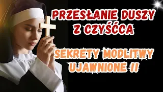 Przesłanie Duszy z Czyśćca, Która Ujawnia Sekrety Modlitwy