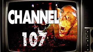 "Channel 107" | CreepyPasta Storytime