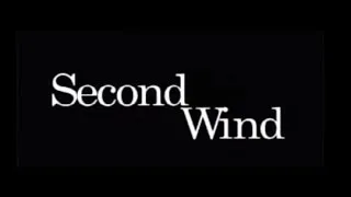 "Second Wind" Film Trailer