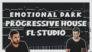 How To Make EMOTIONAL DARK PROGRESSIVE HOUSE with VOCALS in FL STUDIO | Fl Studio Tutorial + FLP