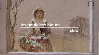 les gauloises bleues | clou