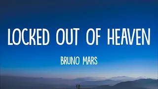 Bruno Mars - Locked Out Of Heaven (Lyrics)