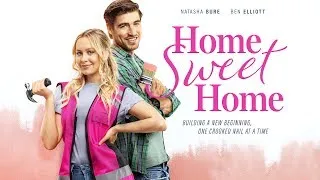 Home Sweet Home (2020) Trailer | Natasha Bure | Krista Kalmus | Ben Elliott | Juan Mas