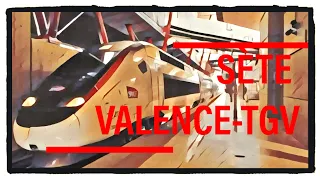 [Cab Ride] Sète Valence-TGV