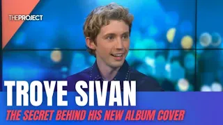 Troye Sivan Reveals The Secret Behind His New Album Cover