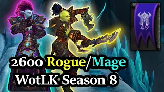 2600+ Rogue/Mage Wrath Season 8 Ft. @Kahnartist