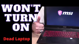 How to fix an MSI laptop that will not turn on