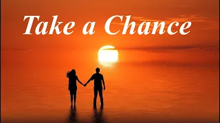 Take a Chance (ft. George Clementi - vocals)
