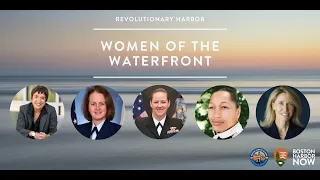 Revolutionary Harbor: Women of the Waterfront