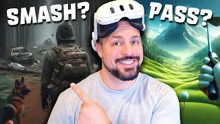 The NEW VR Games you SHOULD try - The VR Smash or Pass