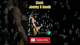 Slash Plays Johnny B Goode