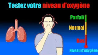 Testez vos poumons et votre niveau d'oxygène