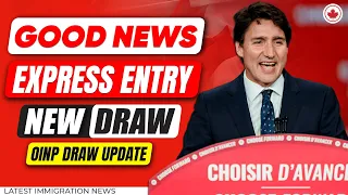 GOOD NEWS! Canada Express Entry New Draw | OINP Latest Draw Update | Canada Immigration