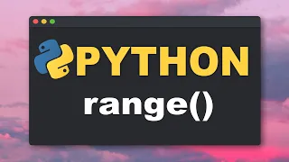 Python: Die range - Funktion | Tutorial für Anfängerinnen und Anfänger | (Deutsch)