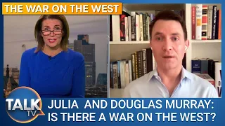 Julia Hartley-Brewer and Douglas Murray: Is there a war on the West?