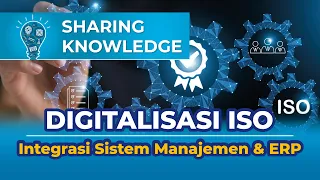 Digitalisasi ISO | Integrasi Sistem Manajemen & ERP