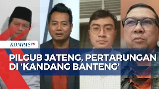 Siapakah Paling Berpeluang Masuk di Pilgub Jateng "Kandang Banteng"?