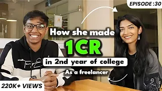 She made 1 Cr in 2nd year of her College as a freelancer - But how ? | Shreya Pattar | Freelancing