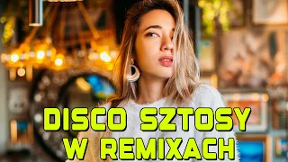 Disco Sztosy W Remixach 2024 ⚡ Lato Wakacje ⚡Disco Polo 2024 Mix