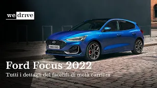 NUOVA Ford Focus 2022 | Tutti i dettagli del facelift di metà carriera