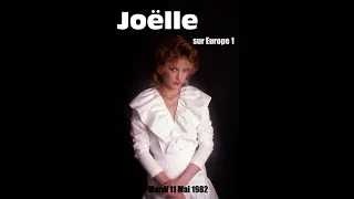 Joëlle ("Il Etait Une Fois" ) sur Europe 1 le 11 Mai 1982, quatre jours avant son décès