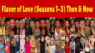 Flavor of Love (Seasons 1-3) - Then and Now