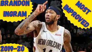 Brandon Ingram - 2019-20 NBA Most Improved Player