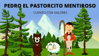 PEDRO, EL PASTORCITO MENTIROSO/ CUENTOS CON VALORES para niños/En español