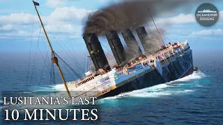 Final Plunge: Lusitania's TERRIFYING Last Minutes