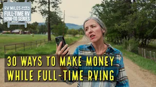 30 Ways To Make Money While Full-Time RVing | RV Miles