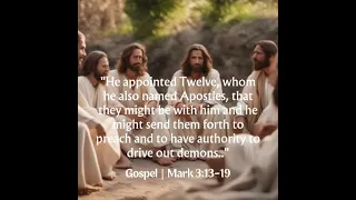 Friday of the Second Week in Ordinary Time: Jesus Appoints Twelve Apostles | Mark 3:13-19