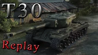 WoT [Replay 164 | T30] "geile Kanone" World of Tanks [ deutsch ][ Krawumm ]