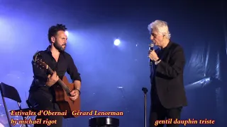 Gérard Lenorman , gentil dauphin triste ( Live aux Estivales d'Obernai)