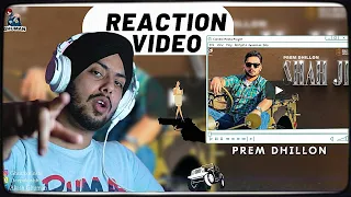 Reaction on Shah Ji (Full Video) Prem Dhillon