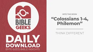 "Colossians 1-4, Philemon" — Think Different