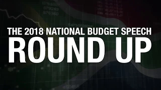 Highlights from the South African Budget Speech 2018 - #Budget2018